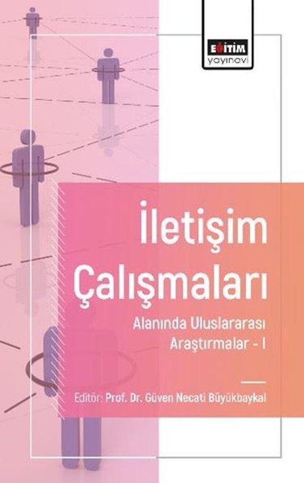 İletişim Çalışmaları Alanında Uluslararası Araştırmalar 1 - Eğitim Yayınevi - Image 1