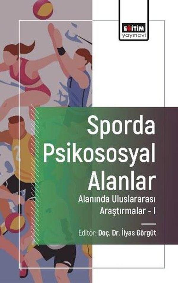 Sporda Psikososyal Alanlar Alanında Uluslararası Araştırmalar 1 - Eğitim Yayınevi - Image 1