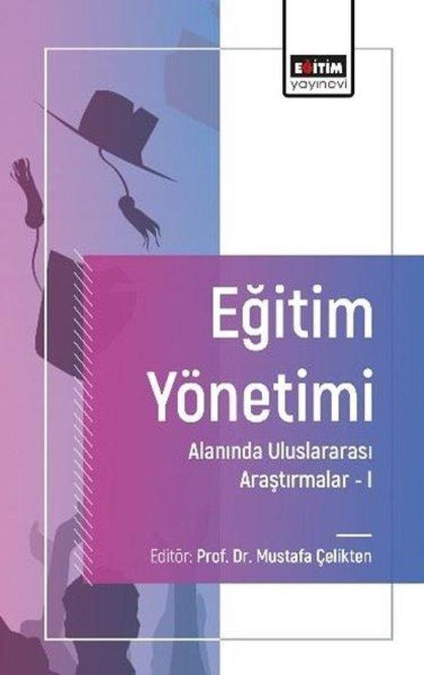 Eğitim Yönetimi Alanında Uluslararası Araştırmalar 1 - Eğitim Yayınevi - Image 1