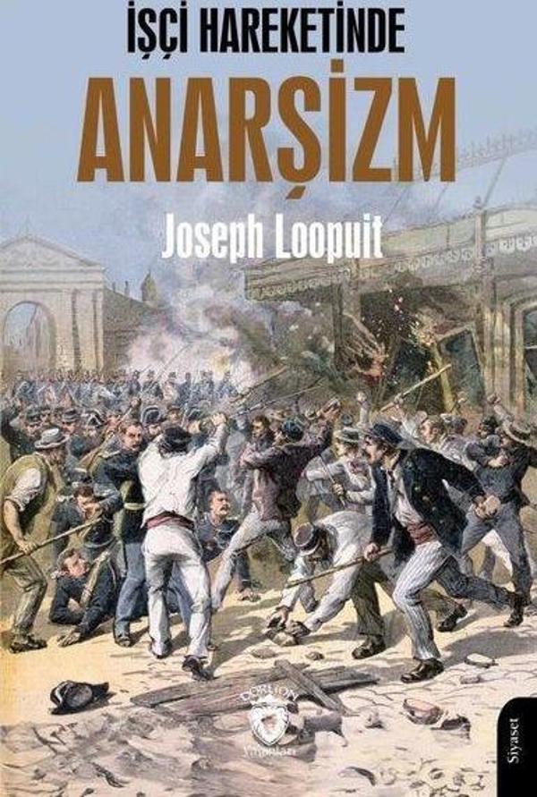 İşçi Hareketinde Anarşizm - Dorlion Yayınevi - Image 1