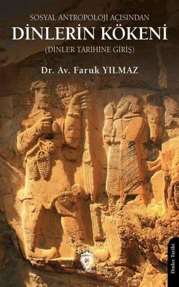 Sosyal Antropoloji Açısından Dinlerin Kökeni - Dinler Tarihine Giriş - Dorlion Yayınevi - Image 1