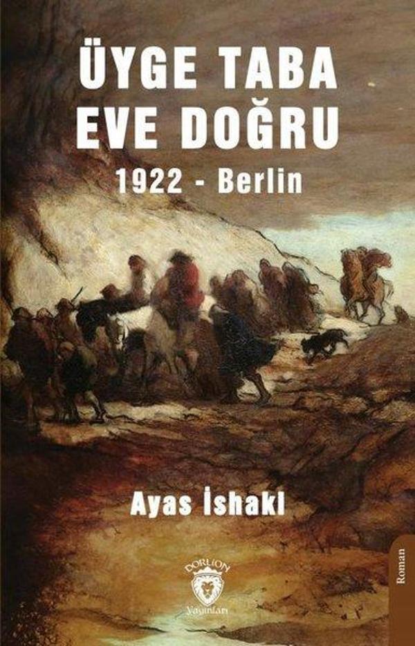 Üyge Taba Eve Doğru 1922 - Berlin - Dorlion Yayınevi - Image 1