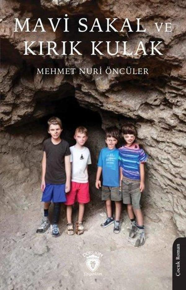 Mavi Sakal ve Kırık Kulak - Dorlion Yayınevi - Image 1