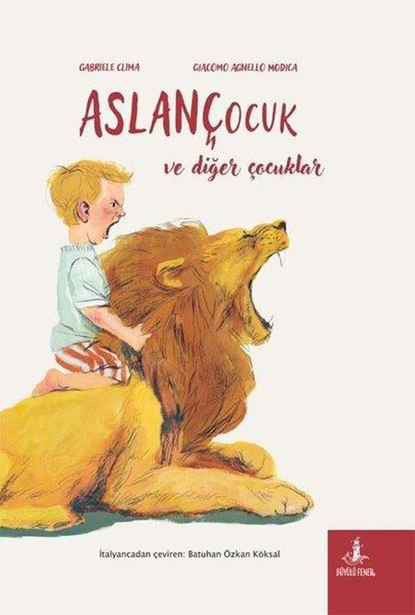 Aslan Çocuk ve Diğer Çocuklar - Büyülü Fener - Image 1