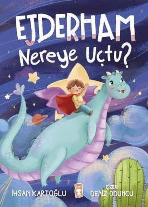 Ejderham Nereye Uçtu? - Timaş Çocuk - Image 1