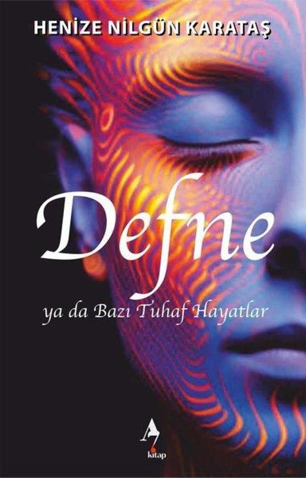 Defne ya da Bazı Tuhaf Hayatlar - A7 Kitap - Image 1