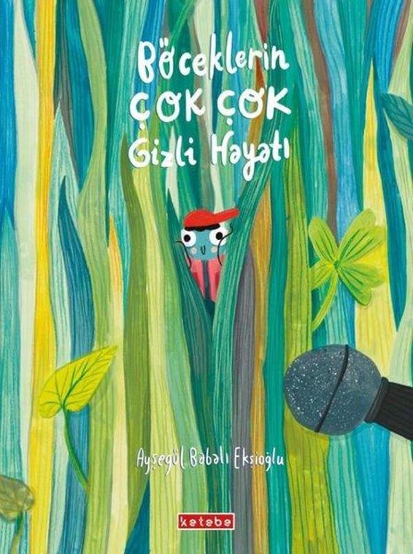 Böceklerin Çok Çok Gizli Hayatı - Ketebe - Image 1