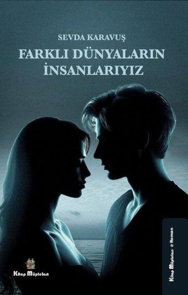 Farklı Dünyaların İnsanlarıyız - Kitap Müptelası Yayınları - Image 1