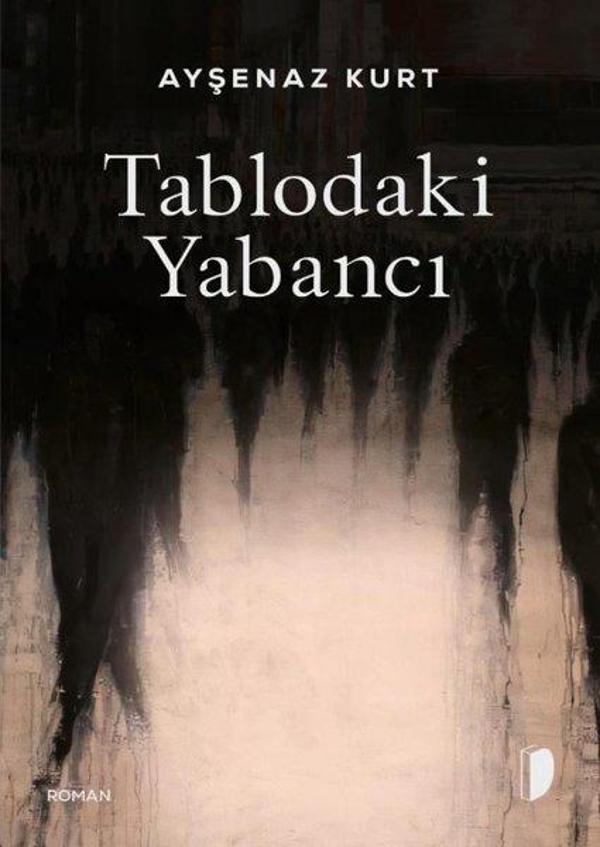 Tablodaki Yabancı - Dağhan Külegeç Yayınları - Image 1