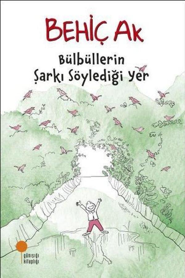Bülbüllerin Şarkı Söylediği Yer - Günışığı Kitaplığı - Image 1