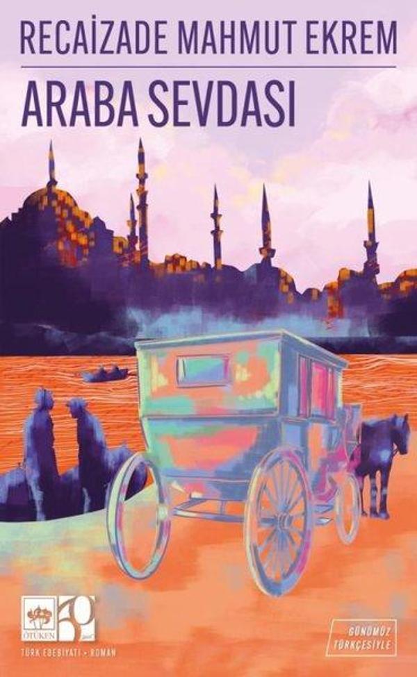 Araba Sevdası - Günümüz Türkçesiyle - Ötüken Neşriyat - Image 1