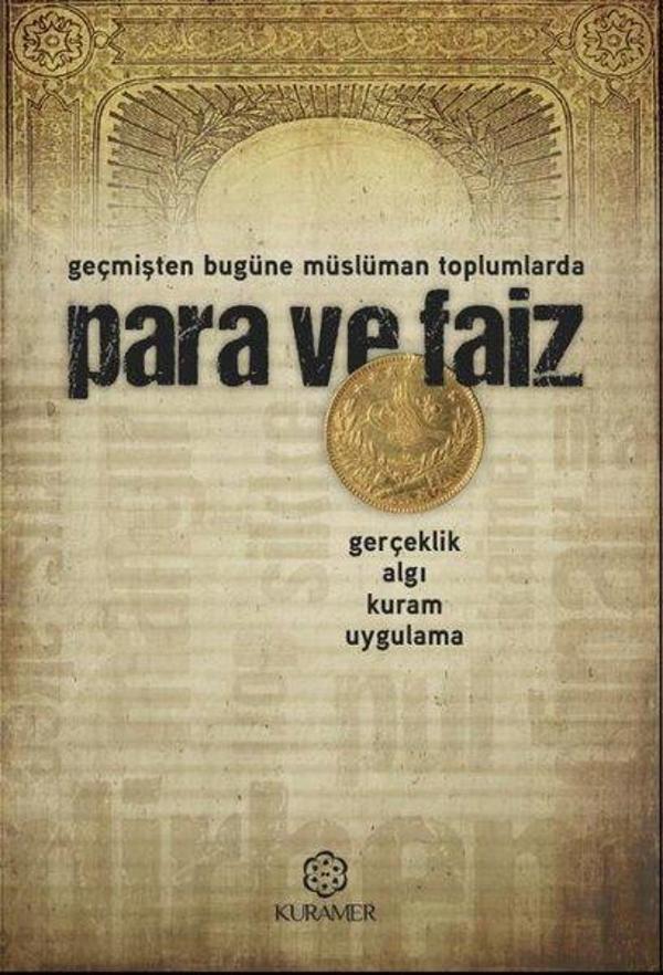 Para ve Faiz - Geçmişten Bugüne Müslüman Toplumlarda - Kuramer - Image 1