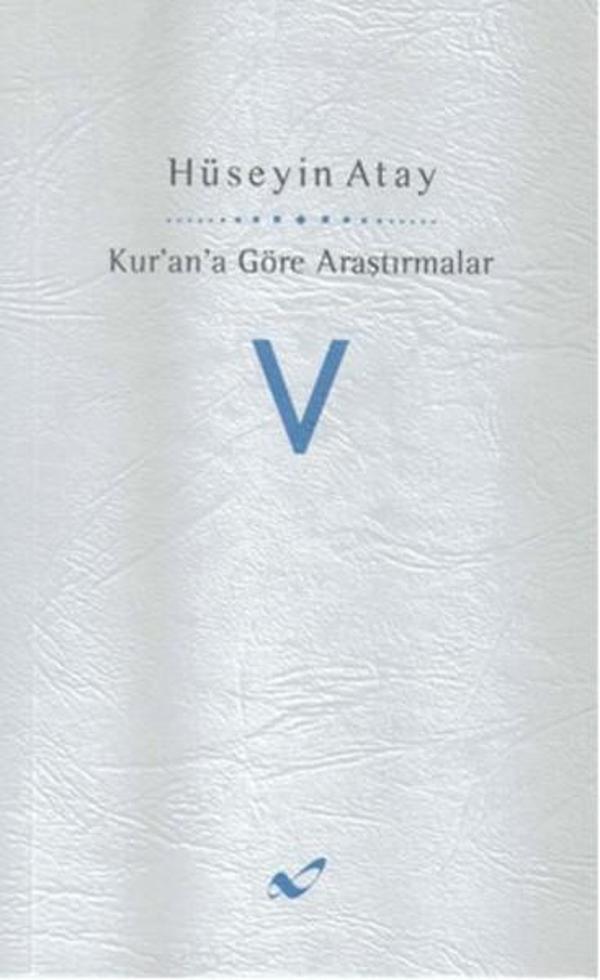 Kur'an'a Göre Araştırmalar V - Atay Yayınları - Image 1