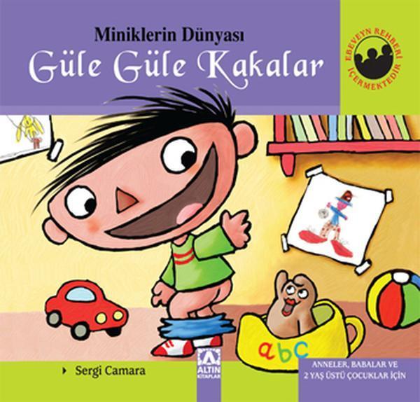 Miniklerin Dünyası - Güle Güle Kakalar - Altın Kitaplar - Image 1