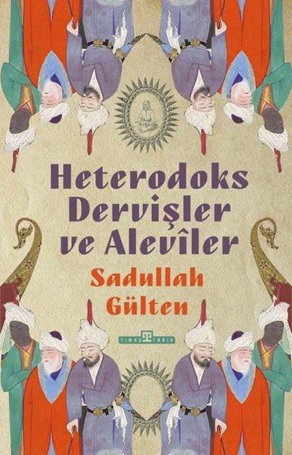 Heterodoks Dervişler ve Aleviler - Timaş Yayınları - Image 1