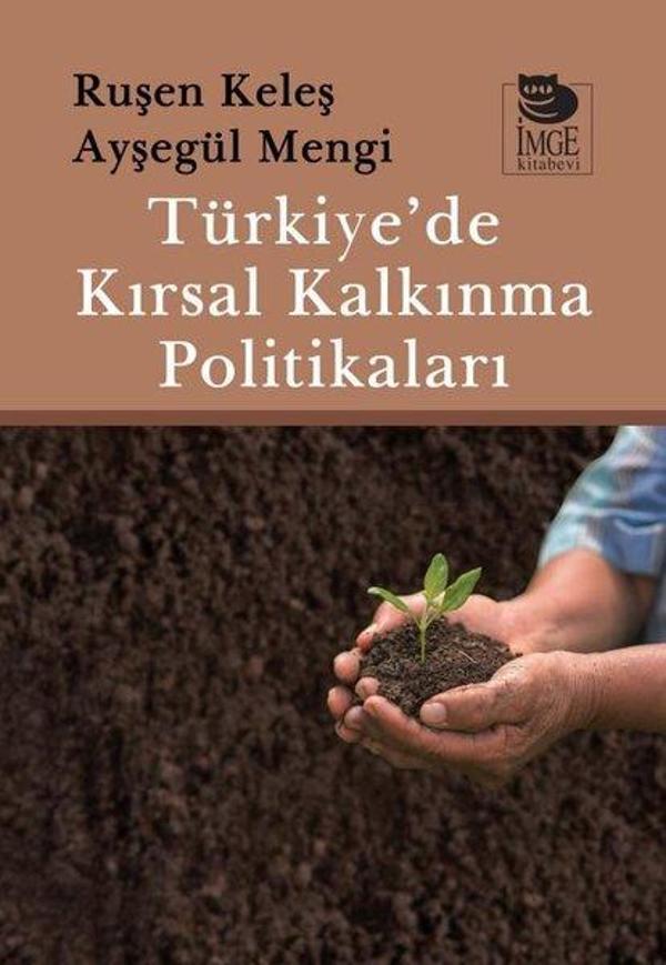 Türkiye'de Kırsal Kalkınma Politikaları - İmge Kitabevi - Image 1