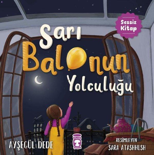 Sarı Balonun Yolculuğu - Sessiz Kitap - Timaş Çocuk - Image 1