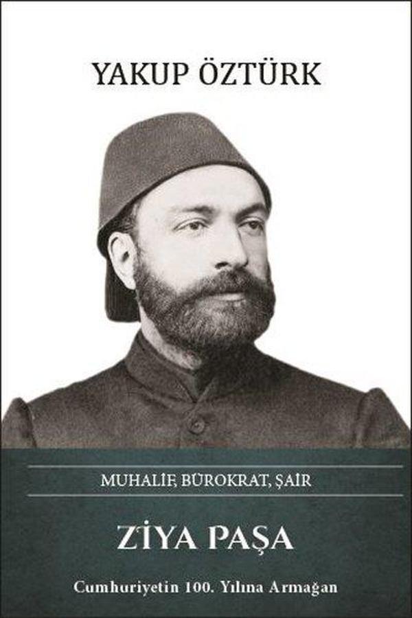 Ziya Paşa: Muhalif Bürokrat Şair - Türk Kültürüne Hizmet Vakfı - Image 1