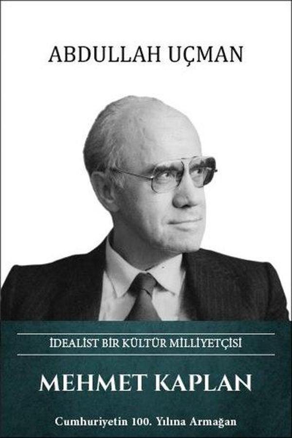 Mehmet Kaplan: İdealist Bir Kültür Milliyetçisi - Türk Kültürüne Hizmet Vakfı - Image 1