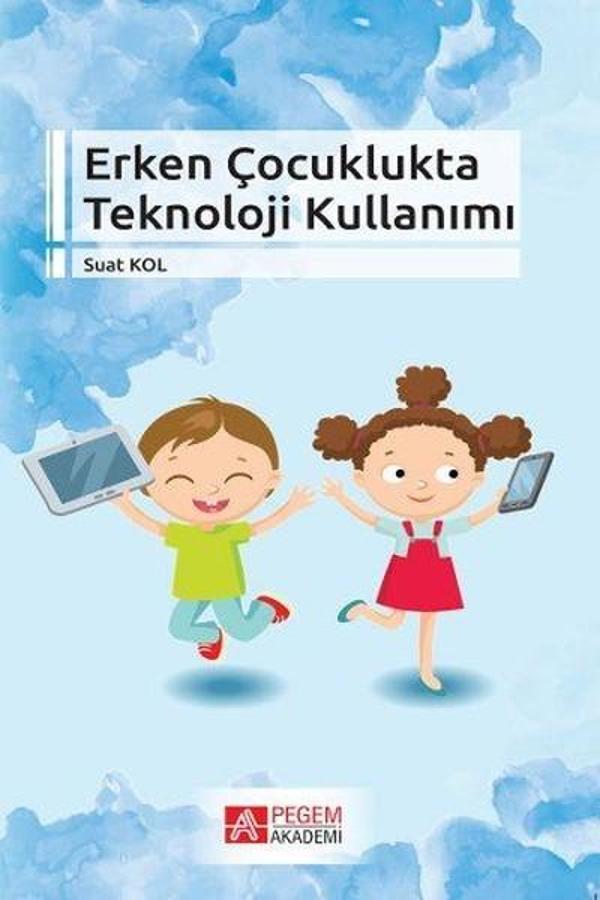 Erken Çocuklukta Teknoloji Kullanımı - Pegem Akademi Yayıncılık - Image 1
