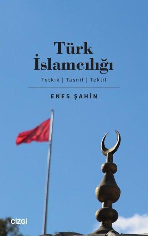 Türk İslamcılığı: Tetkik-Tasnif-Teklif - Çizgi Kitabevi - Image 1