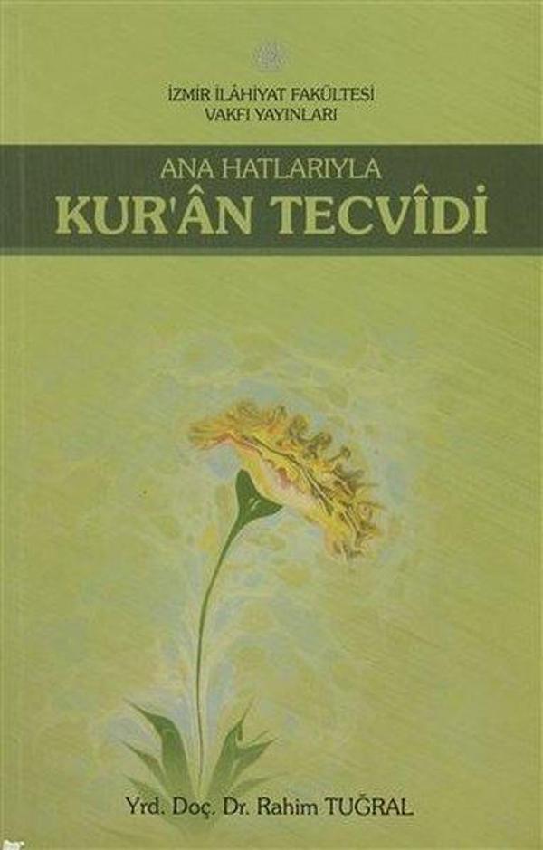 Ana Hatlarıyla Kuran Tecvidi - İzmir İlahiyat Vakfı Yayınları - Image 1