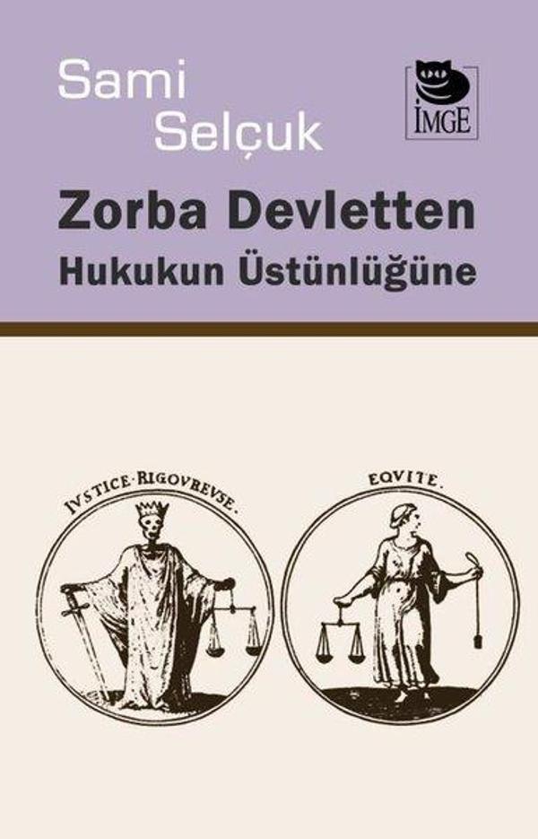 Zorba Devletten Hukukun Üstünlüğüne - İmge Kitabevi - Image 1
