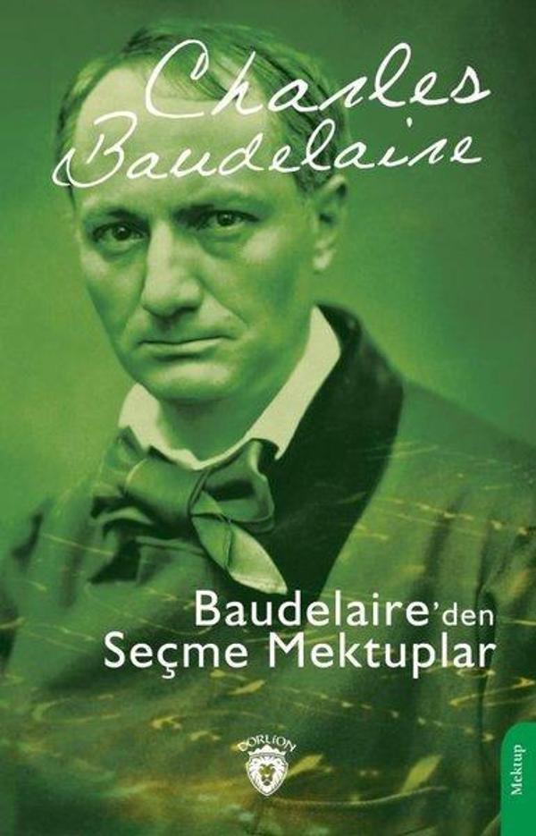 Baudelaire'den Seçme Mektuplar - Dorlion Yayınevi - Image 1