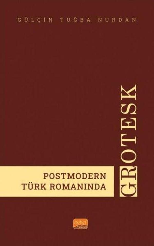 Postmodern Türk Romanında Grotesk - Nobel Bilimsel Eserler - Image 1