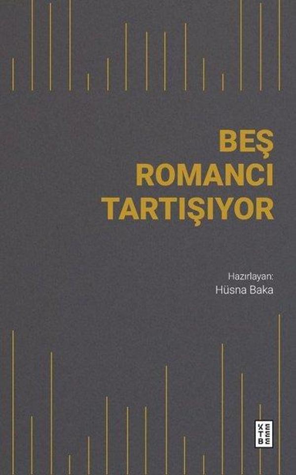 Beş Romancı Tartışıyor - Ketebe - Image 1