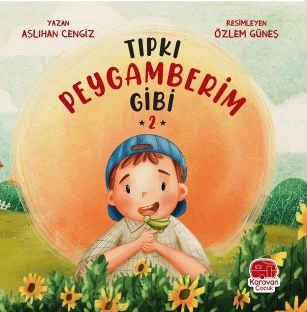 Tıpkı Peygamberim Gibi 2 - Karavan Çocuk - Image 1