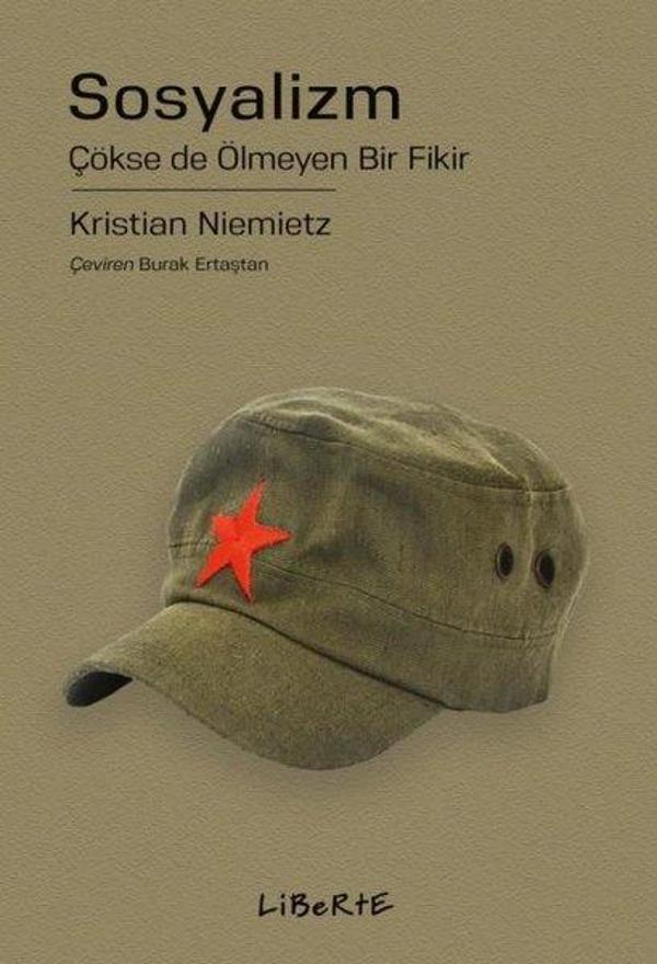 Sosyalizm: Çökse de Ölmeyen Bir Fikir - Liberte - Image 1