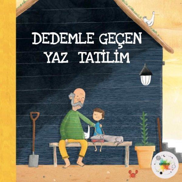 Dedemle Geçen Yaz Tatilim - Cosmos Yayınları - Image 1