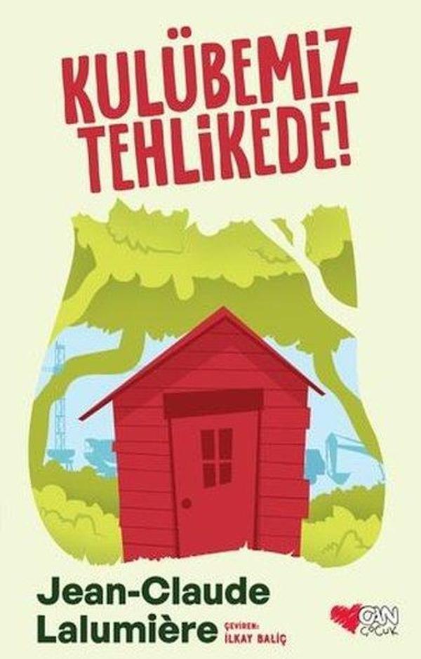 Kulübemiz Tehlikede! - Can Çocuk Yayınları - Image 1