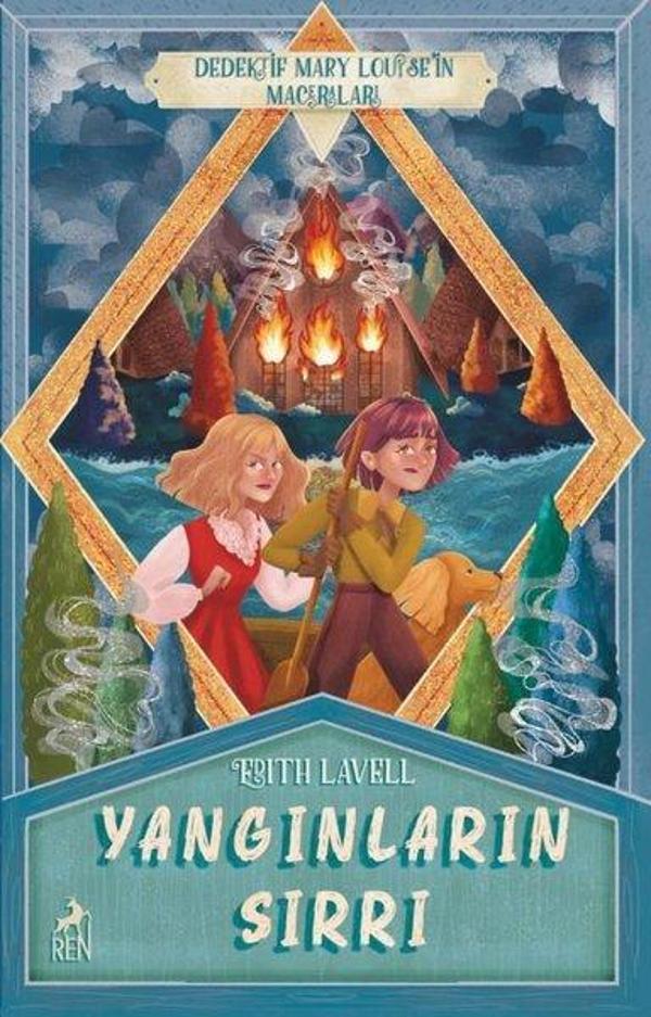 Yangınların Sırrı - Dedektif Mary Loise'in Maceraları 2 - Ren Kitap Yayınevi - Image 1