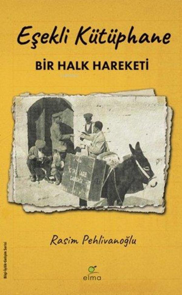 Eşekli Kütüphane - Bir Halk Hareketi - Elma Yayınevi - Image 1
