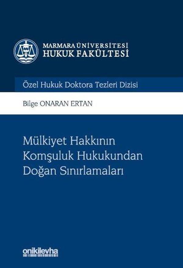 Mülkiyet Hakkının Komşuluk Hukukundan Doğan Sınırlamaları - On İki Levha Yayıncılık - Image 1