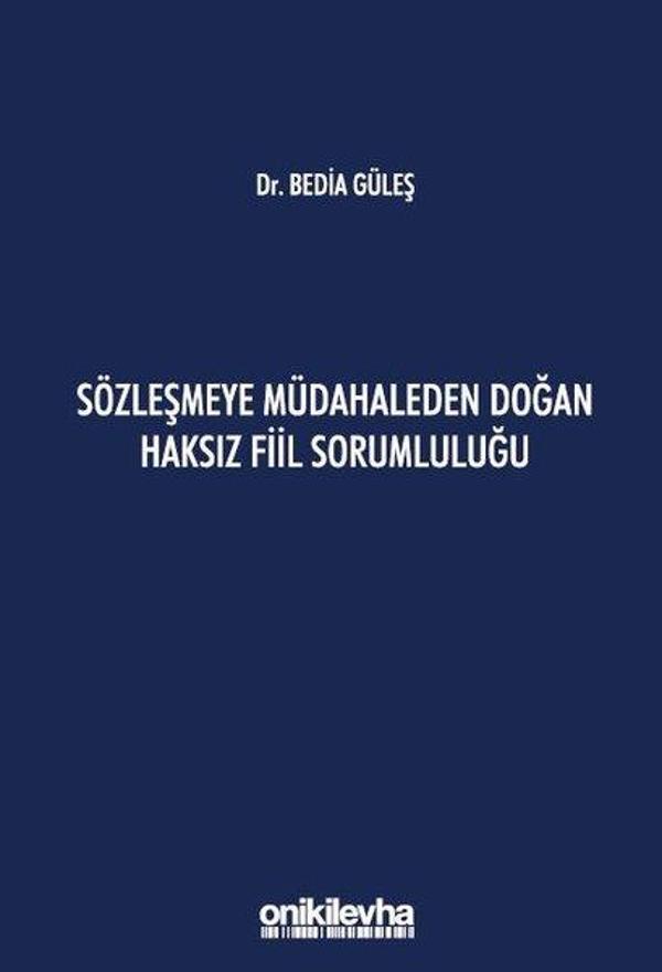 Sözleşmeye Müdahaleden Doğan Haksız Fiil Sorumluluğu - On İki Levha Yayıncılık - Image 1