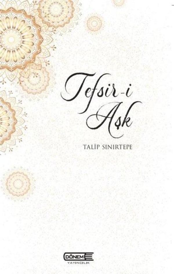 Tefsir-i Aşk - Dönem - Image 1