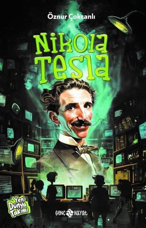Nikola Tesla - Yeni Dünya Takımı - Genç Hayat - Image 1