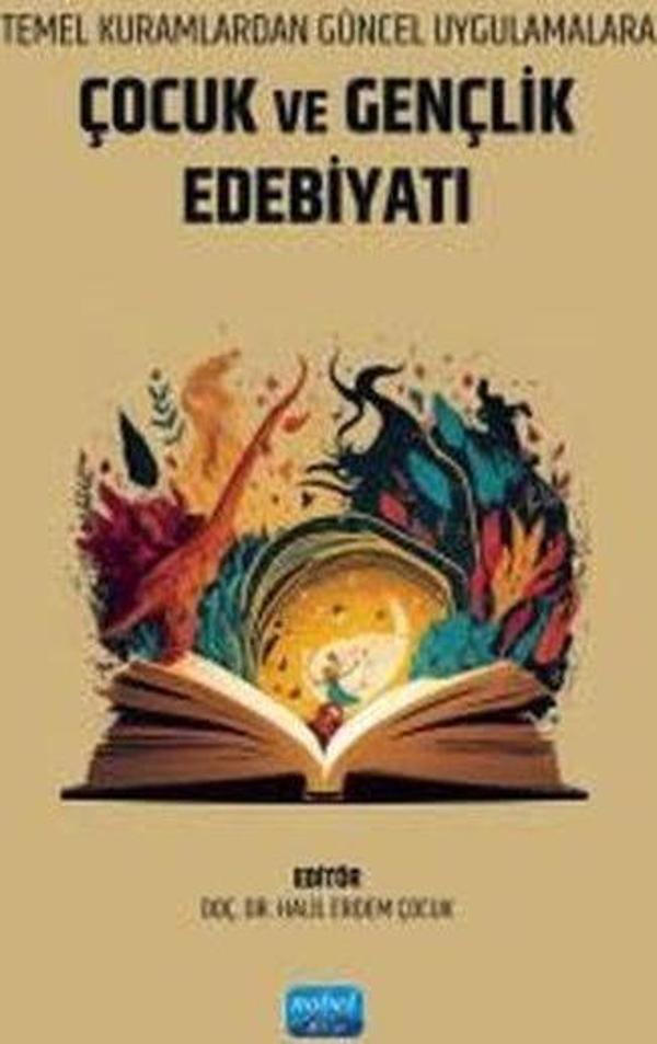 Temel Kuramlardan Güncel Uygulamalara Çocuk ve Gençlik Edebiyatı - Nobel Akademik Yayıncılık - Image 1