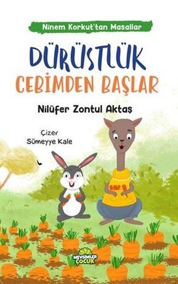 Dürüstlük Cebimden Başlar - Ninem Korkut'tan Masallar - Mevsimler Çocuk - Image 1