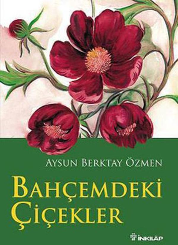 Bahçemdeki Çiçekler - İnkılap Kitabevi Yayınevi - Image 1