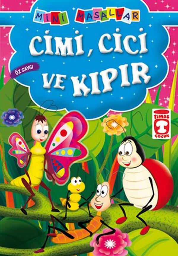 Mini Masallar - Cimi Cici ve Kıpır - Timaş Çocuk - Image 1