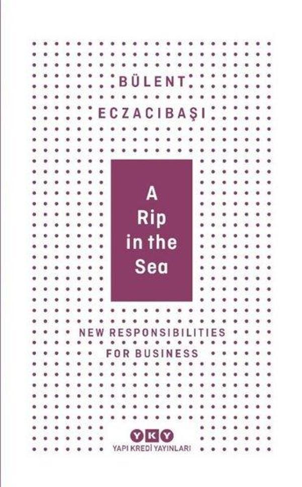 A Rip In The Sea-New Responsibilities For Business - Yapı Kredi Yayınları - Image 1