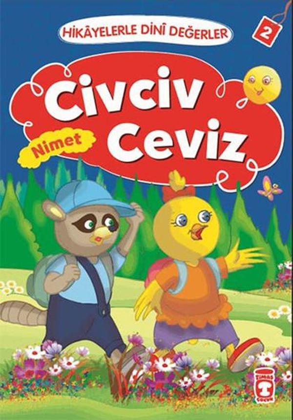 Hikayelerle Dini Değerler 2 - Civciv Ceviz Nimet - Timaş Çocuk - Image 1