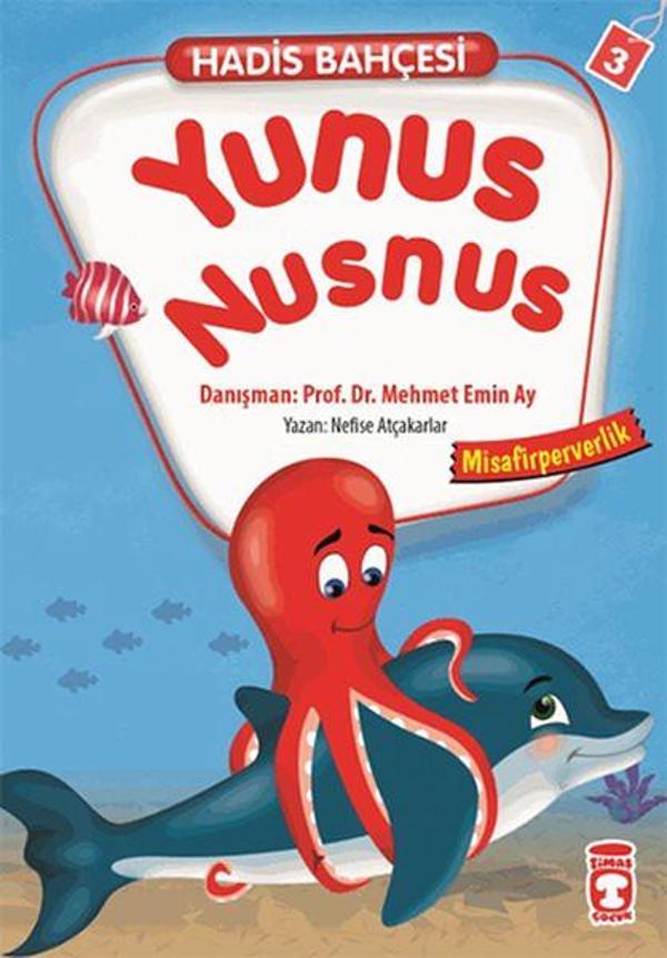 Hadis Bahçesi 3 - Yunus Nusnus-Misafirperverlik - Timaş Çocuk - Image 1
