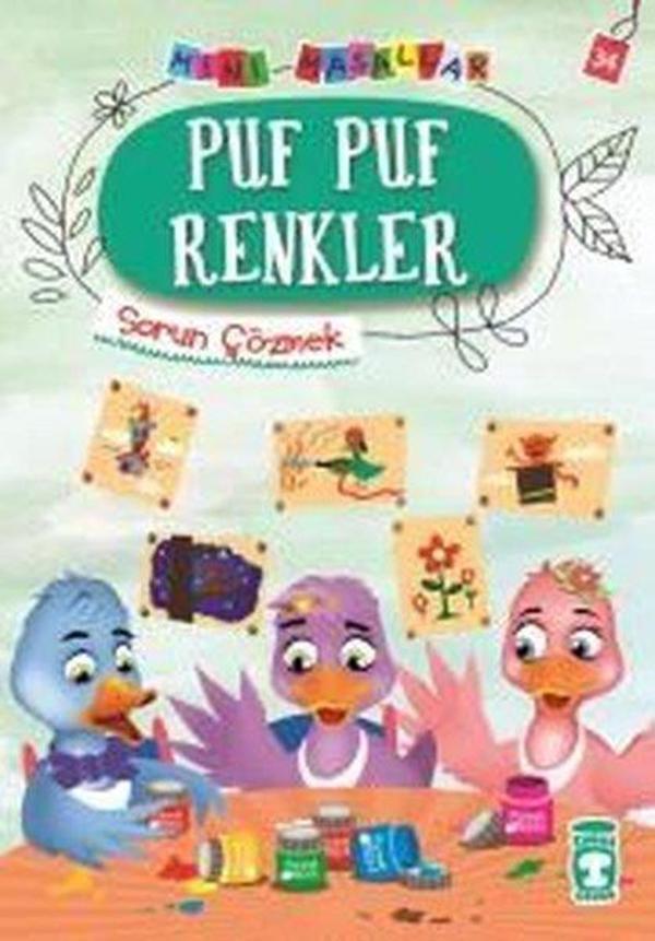 Puf Puf Renkler-Mini Masallar 4-Sorun Çözmek - Timaş Çocuk - Image 1