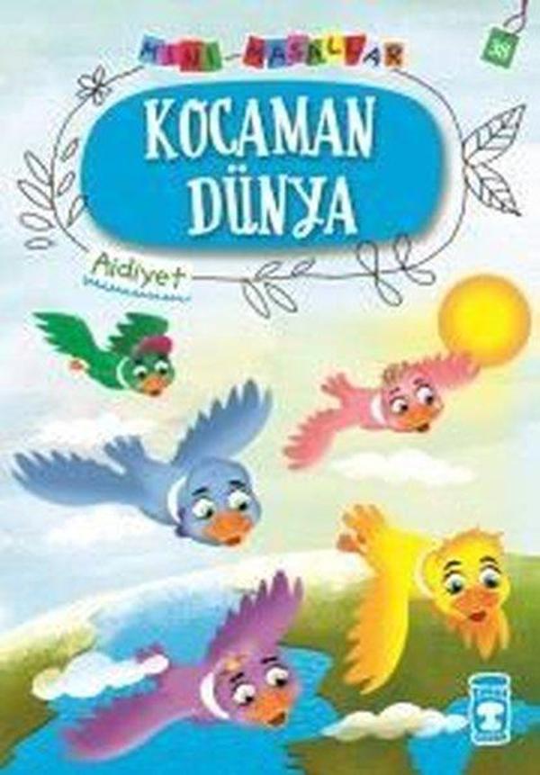 Kocaman Dünya-Mini Masallar 4-Aidiyet - Timaş Çocuk - Image 1