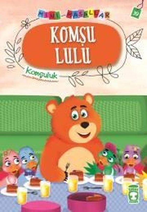 Komşu Lulu-Mini Masallar 4-Komşuluk - Timaş Çocuk - Image 1